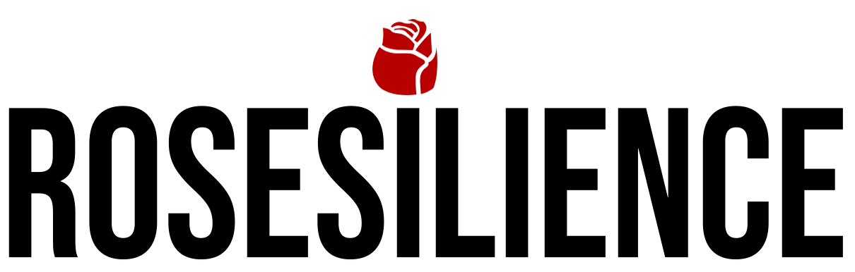 ROSESILIENCE